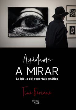 AYÚDAME A MIRAR - Tino Soriano